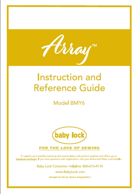 BABY LOCK ARRAY BMY6 SEWING MACHINE INSTRUCTION AND REFERENCE GUIDE 164 PAGES ENG