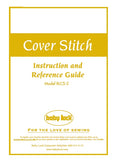 BABY LOCK BLCS-2 COVER STITCH SEWING MACHINE INSTRUCTION AND REFERENCE GUIDE 44 PAGES ENG