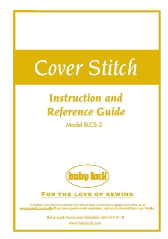 BABY LOCK BLCS-2 COVER STITCH SEWING MACHINE INSTRUCTION AND REFERENCE GUIDE 44 PAGES ENG