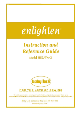 BABY LOCK BLE3ATW-2 ENLIGHTEN SEWING MACHINE INSTRUCTION AND REFERENCE GUIDE 56 PAGES ENG