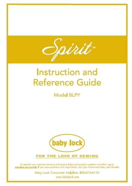 BABY LOCK BLPY SPIRIT SEWING MACHINE INSTRUCTION AND REFERENCE GUIDE 184 PAGES ENG