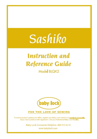 BABY LOCK BLQK2 SASHIKO SEWING MACHINE INSTRUCTION AND REFERENCE GUIDE 42 PAGES ENG
