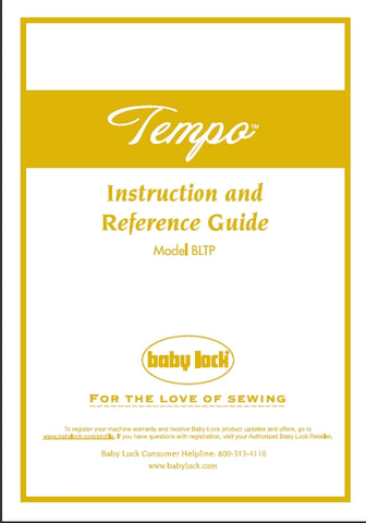 BABY LOCK BLTP TEMPO SEWING MACHINE INSTRUCTION AND REFERENCE GUIDE 112 PAGES ENG
