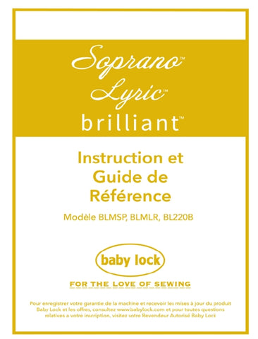 BABY LOCK BRILLIANT BL220B MACHINE A COUDRE INSTRUCTION ET GUIDE DE REFERENCE 143 PAGES FRANC