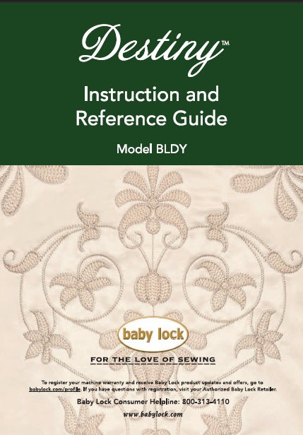 BABY LOCK DESTINY BLDY PART 2 SEWING MACHINE INSTRUCTION AND REFERENCE GUIDE 225 PAGES ENG