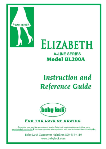 BABY LOCK ELIZABETH BL200A SEWING MACHINE INSTRUCTION AND REFERENCE GUIDE 152 PAGES ENG