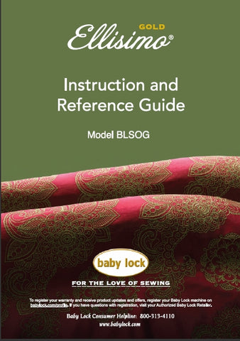 BABY LOCK ELLISIMO GOLD BLSOG SEWING MACHINE INSTRUCTION AND REFERENCE GUIDE 364 PAGES ENG