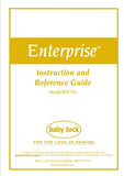 BABY LOCK ENTERPRISE BNT10L SEWING MACHINE INSTRUCTION AND REFERENCE GUIDE 312 PAGES ENG