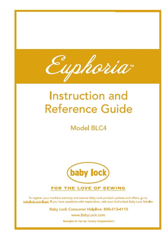 BABY LOCK EUPHORIA BLC4 SEWING SEWING MACHINE INSTRUCTION AND REFERENCE GUIDE 48 PAGES ENG