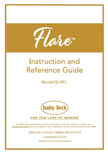 BABY LOCK FLARE BMLFL SEWING MACHINE INSTRUCTION AND REFERENCE GUIDE 68 PAGES ENG