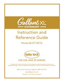 BABY LOCK GALLANT XL STATIONARY BLGT18STA SEWING MACHINE INSTRUCTION AND REFERENCE GUIDE 60 PAGES ENG