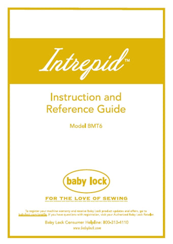 BABY LOCK INTREPID BMT6 SEWING MACHINE INSTRUCTION AND REFERENCE GUIDE 244 PAGES ENG