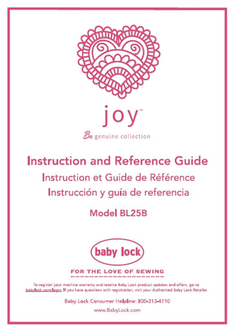 BABY LOCK JOY BL25B SEWING MACHINE MACHINE A COUDRE MAQUINA DE COSER INSTRUCTION AND REFERENCE GUIDE 76 PAGES ENG FRANC ESP