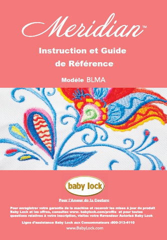 BABY LOCK MERIDIAN BLMA MACHINE A COUDRE INSTRUCTION ET GUIDE DE REFERENCE 126 PAGES FRANC