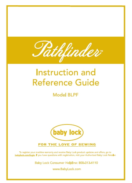 BABY LOCK PATHFINDER BLPF SEWING MACHINE INSTRUCTION AND REFERENCE GUIDE 184 PAGES ENG