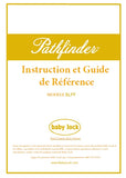BABY LOCK PATHFINDER BLPF MACHINE A COUDRE INSTRUCTION ET GUIDE DE REFERENCE 184 PAGES FRANC