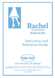 BABY LOCK RACHEL BL50A SEWING MACHINE INSTRUCTION AND REFERENCE GUIDE 112 PAGES ENG
