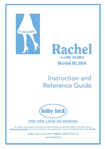 BABY LOCK RACHEL BL50A SEWING MACHINE INSTRUCTION AND REFERENCE GUIDE 112 PAGES ENG