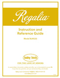 BABY LOCK REGALIA BLRG20 SEWING MACHINE INSTRUCTION AND REFERENCE GUIDE 71 PAGES ENG