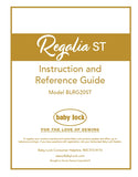 BABY LOCK REGALIA ST BLRG20ST SEWING MACHINE INSTRUCTION AND REFERENCE GUIDE 64 PAGES ENG