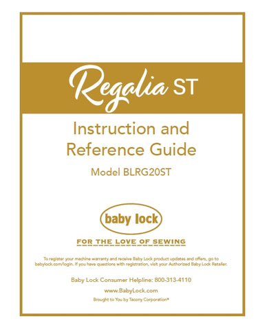 BABY LOCK REGALIA ST BLRG20ST SEWING MACHINE INSTRUCTION AND REFERENCE GUIDE 64 PAGES ENG