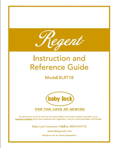 BABY LOCK REGENT BLRT18 SEWING MACHINE INSTRUCTION AND REFERENCE GUIDE 48 PAGES ENG