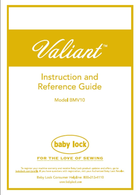 BABY LOCK VALIANT BMV10 SEWING MACHINE INSTRUCTION AND REFERENCE GUIDE 316 PAGES ENG