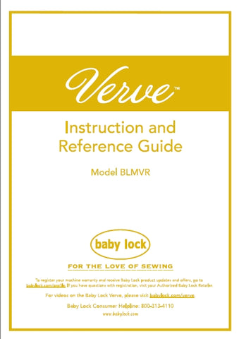 BABY LOCK VERVE BLMVR SEWING MACHINE INSTRUCTION AND REFERENCE GUIDE 100 PAGES ENG