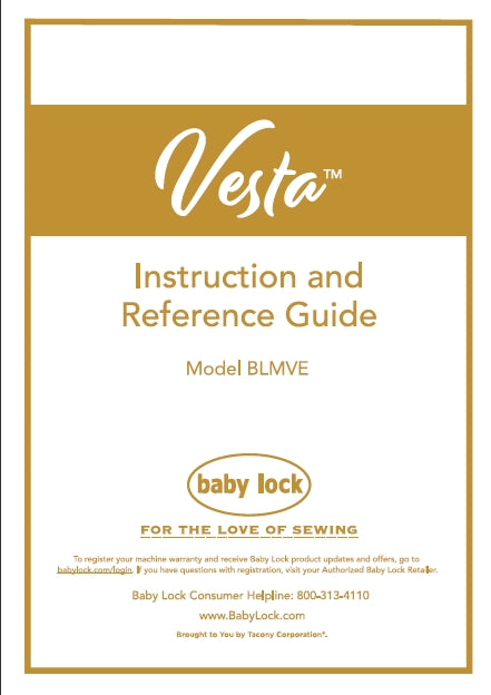 BABY LOCK VESTA BLMVE SEWING MACHINE INSTRUCTION AND REFERENCE GUIDE 132 PAGES ENG