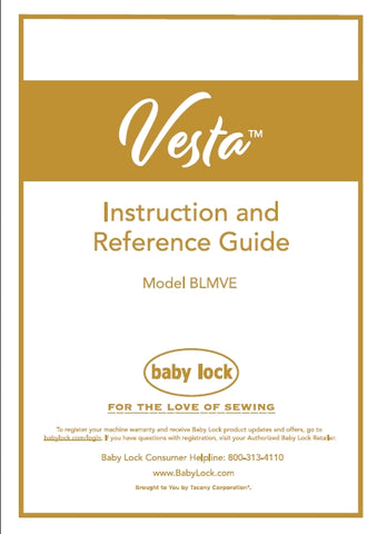 BABY LOCK VESTA BLMVE SEWING MACHINE INSTRUCTION AND REFERENCE GUIDE 132 PAGES ENG