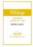 BABY LOCK VICTORY BLS3 MACCHINA DA CUCIRE ISTRUZIONI GUIDA ALL' USO 54 PAGINE ITALIANO
