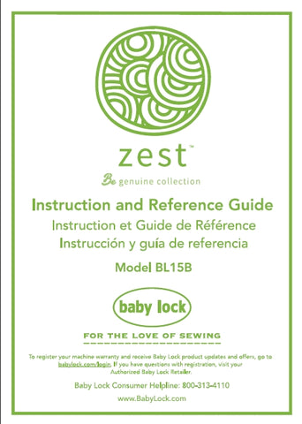 BABY LOCK ZEST BL15B SEWING MACHINE MACHINE A COUDRE MAQUINA DE COSER INSTRUCTION AND REFERENCE GUIDE 56 PAGES ENG FRANC ESP