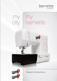 BERNETTE LONDON 7 LONDON 8 MACHINE A COUDRE MANUEL D'INSTRUCTIONS 85 PAGES FRANCAIS