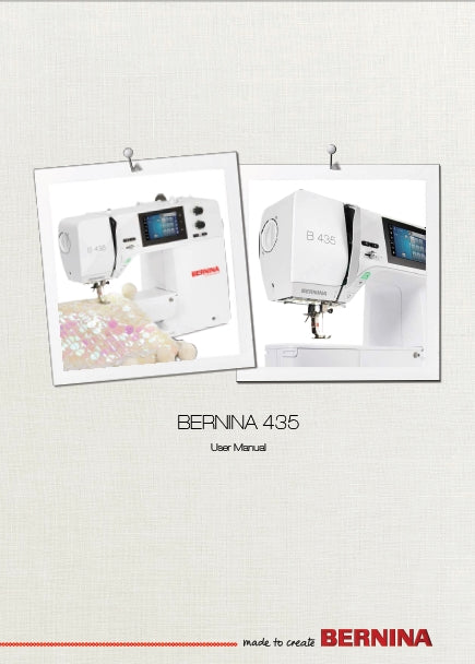 BERNINA 435 SEWING MACHINE USER MANUAL 112 PAGES ENG