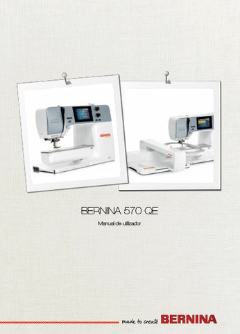 BERNINA 570 QE MAQUINA DE COSTURA MANUAL DE UTILIZADOR 216 PAGES PORT