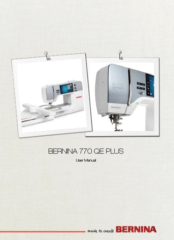 BERNINA 770 QE PLUS SEWING MACHINE USER MANUAL 204 PAGES ENG