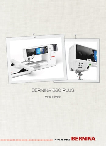 BERNINA 880 PLUS CRYSTAL EDITION MACHINE A COUDRE MODE D'EMPLOI 290 PAGES FRANC