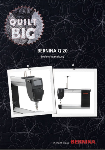 BERNINA Q20 QUILT NAHMASCHINE BEDIENUNGSANLEITUNG 84 SEITE DEUT