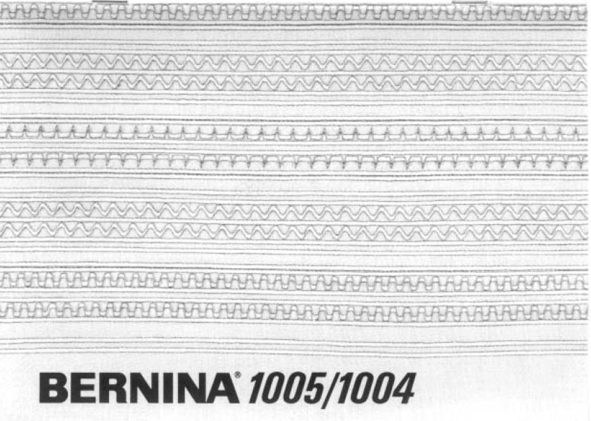 BERNINA 1004 1005 SEWING MACHINE INSTRUCTION MANUAL 33 PAGES ENG