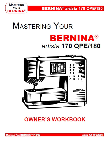 BERNINA ARTISTA 170 QPE 180 SEWING MACHINE OWNERS WORKBOOK 131 PAGES ENG