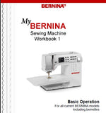 BERNINA WORKBOOK 1 SEWING MACHINE BASIC OPERATION MANUAL 23 PAGES ENG