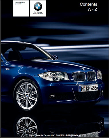 BMW 128i 135i 2009 MOTOR CAR OWNERS MANUAL 166 PAGES ENGLISH