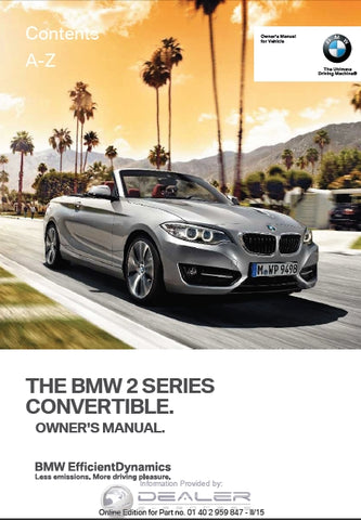BMW 2 SERIES 2015 CONVERTIBLE MOTOR CAR OWNERS MANUAL 234 PAGES ENGLISH