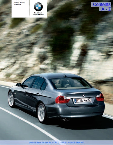 BMW 323i 325i 325xi 330i 330xi 2005 MOTOR CAR OWNERS MANUAL 245 PAGES ENGLISH