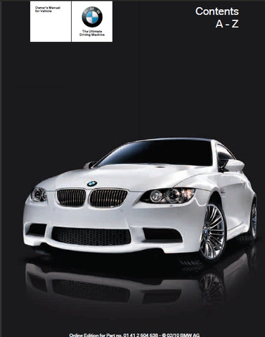 BMW 328i 328i X DRIVE 335i 335i  X DRIVE 335iS M3 2010 MOTOR CAR OWNERS MANUAL 278 PAGES ENGLISH
