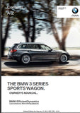BMW 3 SERIES SPORTS WAGON 2014/2015 328i 328i X DRIVE 328d X DRIVE MOTOR CAR OWNERS MANUAL 244 PAGES ENGLISH