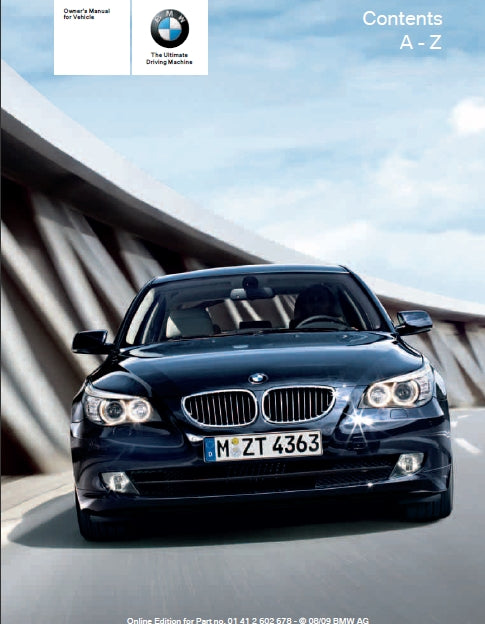 BMW 528i 535i 550i 528i X DRIVE 535i X DRIVE 2009 MOTOR CAR OWNERS MANUAL 271 PAGES ENGLISH