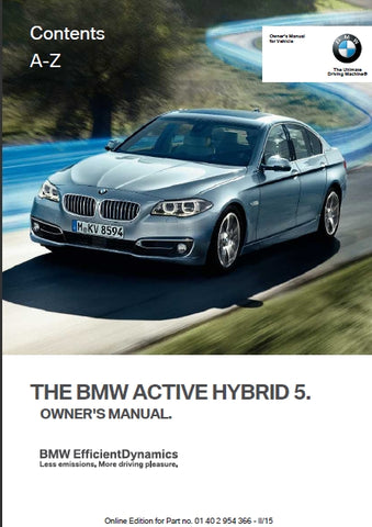 BMW ACTIVE HYBRID 5 2015 MOTOR CAR OWNERS MANUAL 257 PAGES ENGLISH