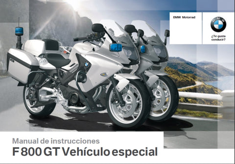 BMW F800GT VEHICULO ESPECIAL MOTOCICLETA MANUAL DE INSTRUCCIONES 202 PAGINA ESPANOL