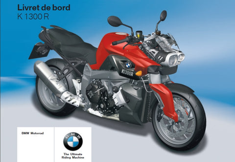 BMW K1300R MOTO LIVRET DE BORD 161 PAGES FRANCAIS